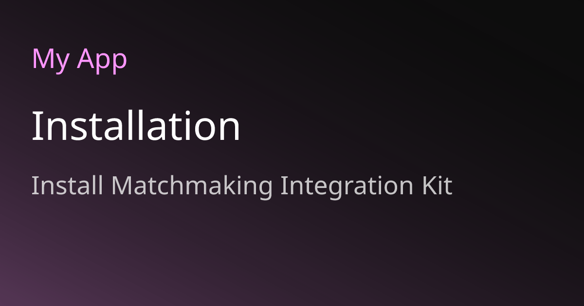 Installation